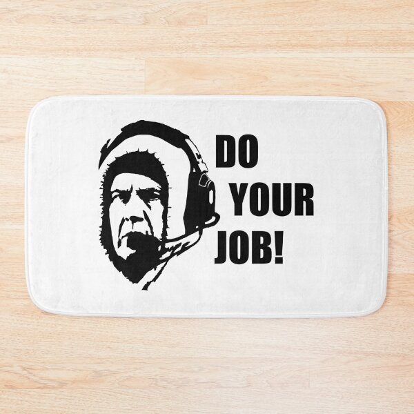 Item preview, Bill Belichick, Do Your Job! designed and sold by BaggysBazaar.