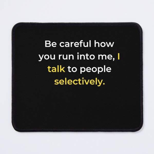 Item preview, selectively, be selectively social designed and sold by DareDreams.