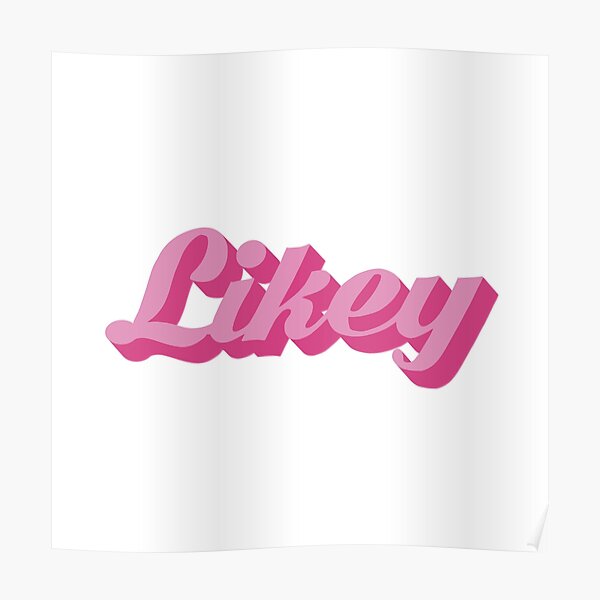 Twice Likey Posters Redbubble