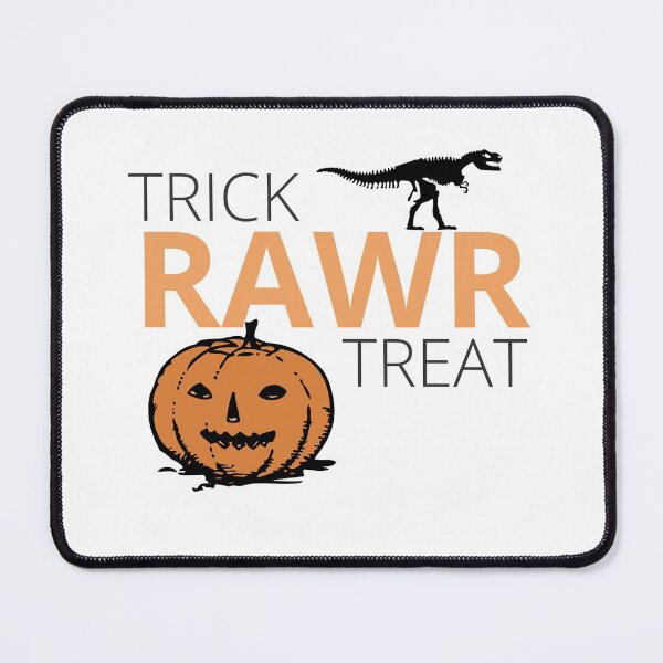 Item preview, Trick RAWR Treat designed and sold by Tiredmenphilo.