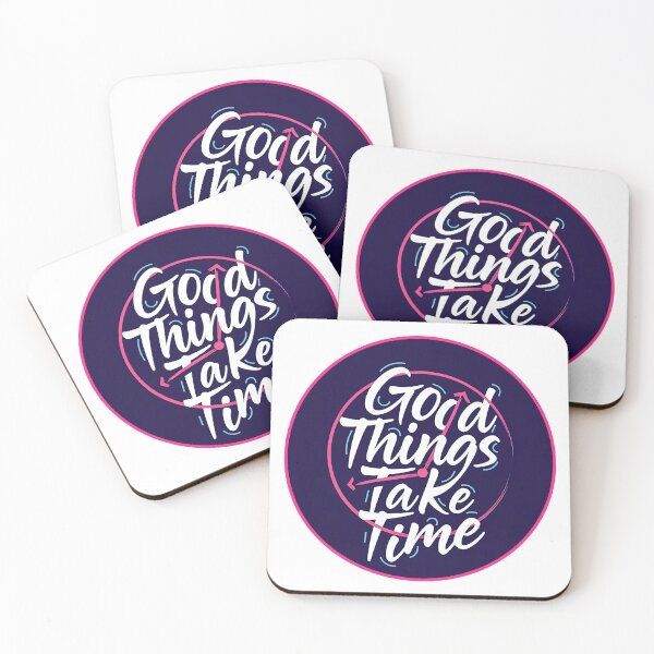 Item preview, Good Things Take Time, Good Things Take Time Quote, Lyrics, Bible Verse designed and sold by graphic-genie.