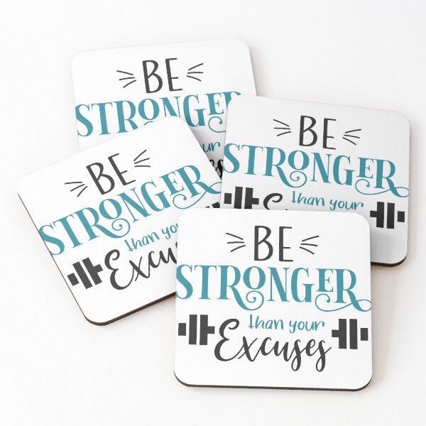 Item preview, Be Stronger Than Your Excuses designed and sold by SuperCutsTshirt.