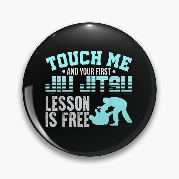 Item preview, Touch Me First Jiu Jitsu Lesson Is Free Brazilian designed and sold by rodolfolcjch.