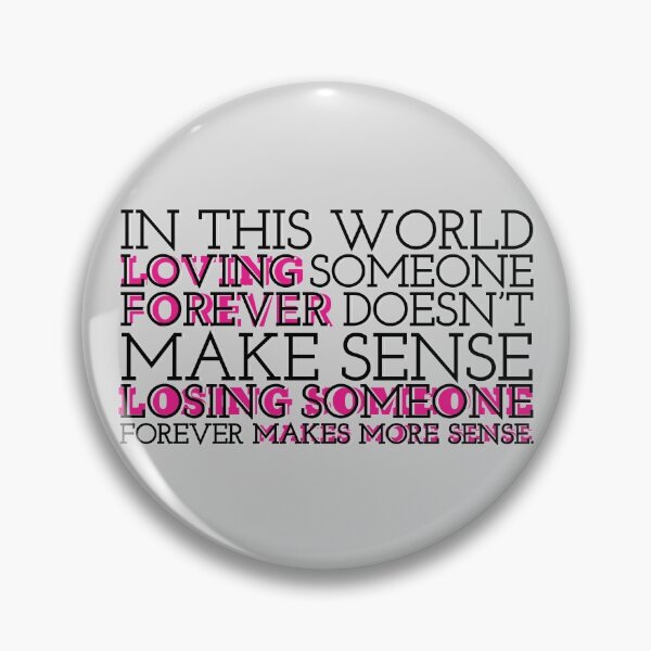 Item preview, Loving someone forever doesn't make sense.  designed and sold by assstono3027.