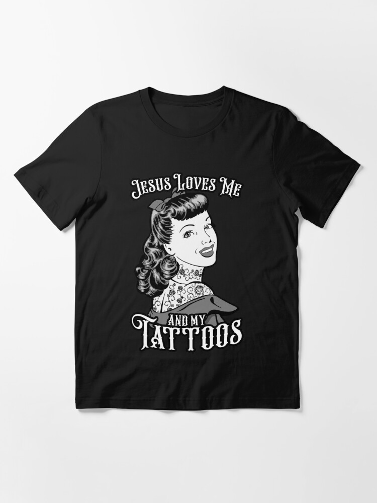 Jesus Loves Me And My Tattoos Tattooed Vintage Pop Art Girl