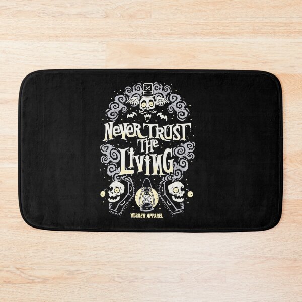 Item preview, Never Trust The Living designed and sold by shopJackJacks.