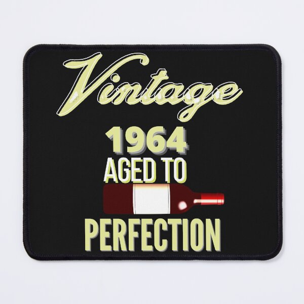 Item preview, VINTAGE AGED TO PERFECTION 1964 designed and sold by jmed70.