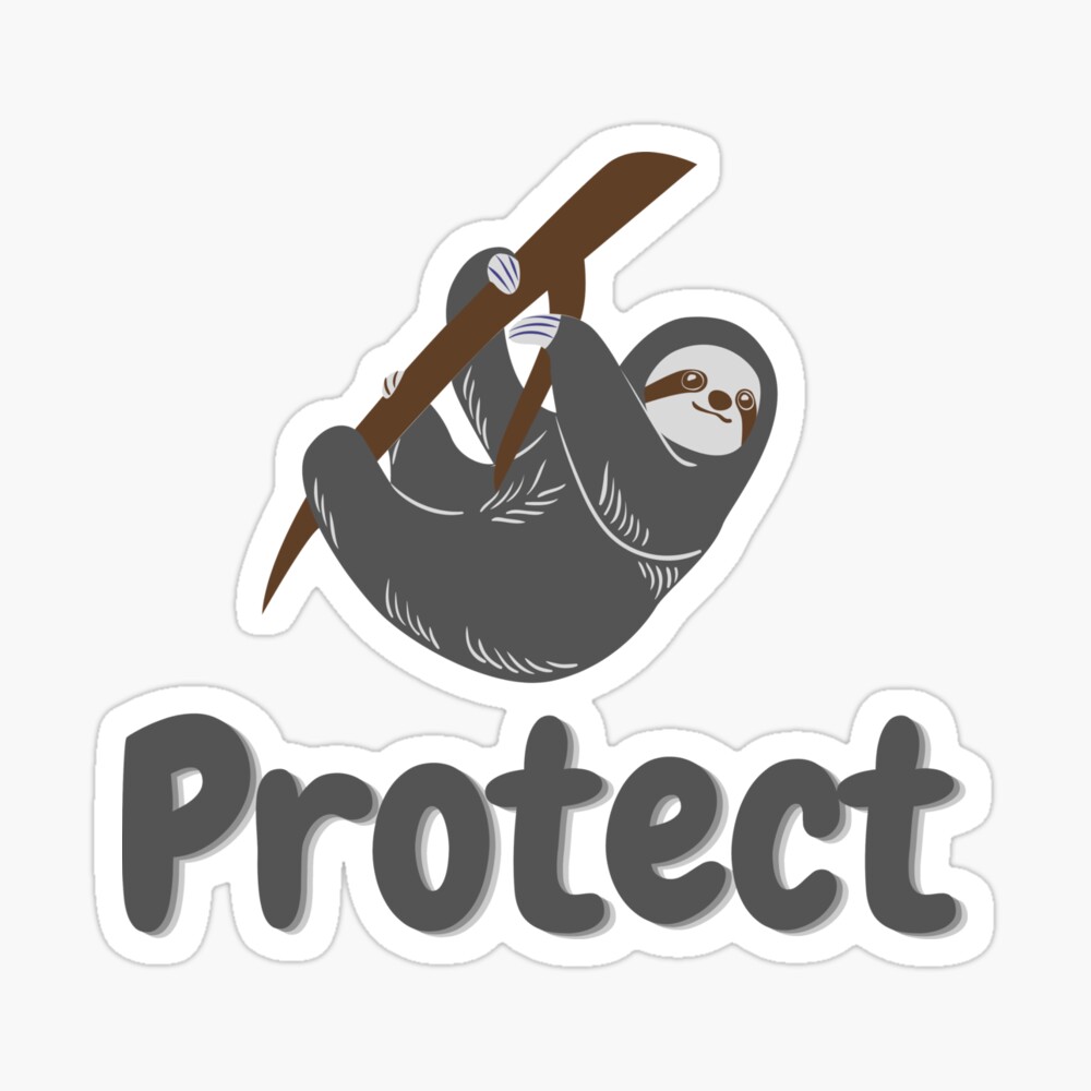 Protect Sloth, world laziest animal Protect Sloth, world laziest animal
