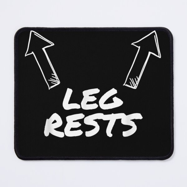 Item preview, Leg Rests Funny Adult Humor designed and sold by Chanielshian.
