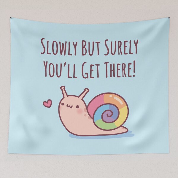 Item preview, Cute Snail With Rainbow Shell Slowly But Surely designed and sold by rustydoodle.