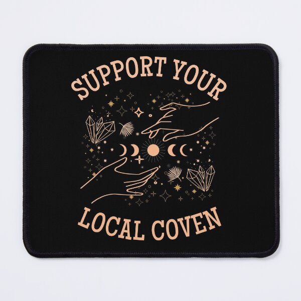Item preview, Support Your Local Coven designed and sold by i-longmanshop.