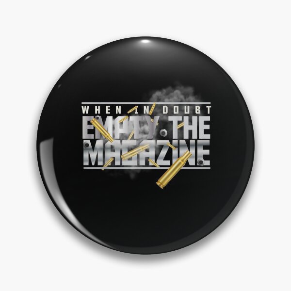 Item preview, When In Doubt Empty The Magazine Military Gun designed and sold by georgebuckart.
