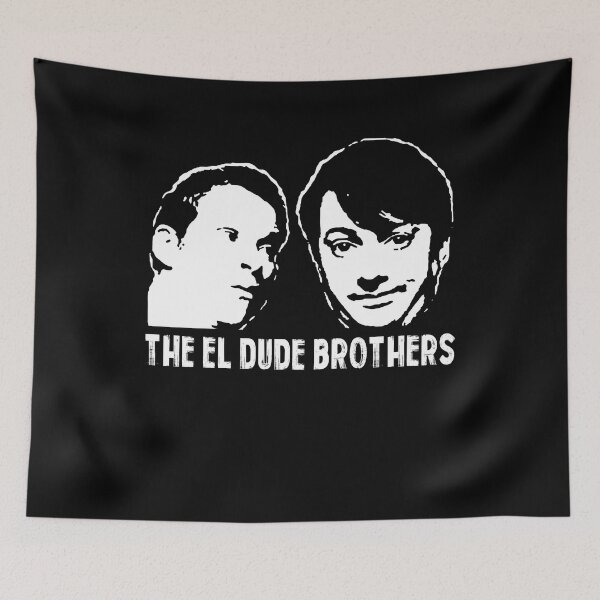 Item preview, The El Dude Brothers designed and sold by StacyJoseph7.