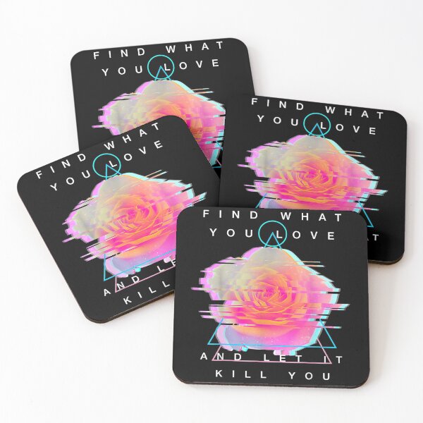Item preview, Find What You Love And Let It Kill You Rose Glitch Art designed and sold by RianJamessya.