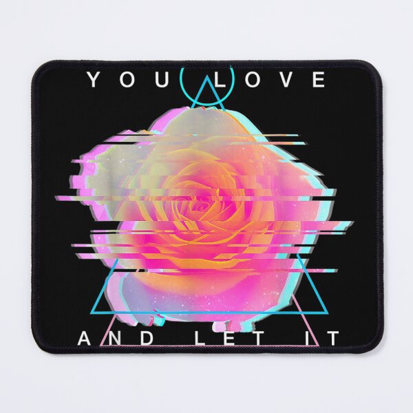 Item preview, Find What You Love And Let It Kill You Rose Glitch Art designed and sold by RianJamessya.
