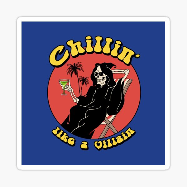 Item preview, Chillin' Like a Villain designed and sold by vincenttrinidad.