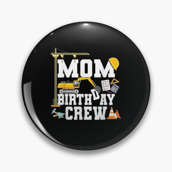 Item preview, Mom Birthday Crew Mother Construction Birthday Party designed and sold by RianJamessya.