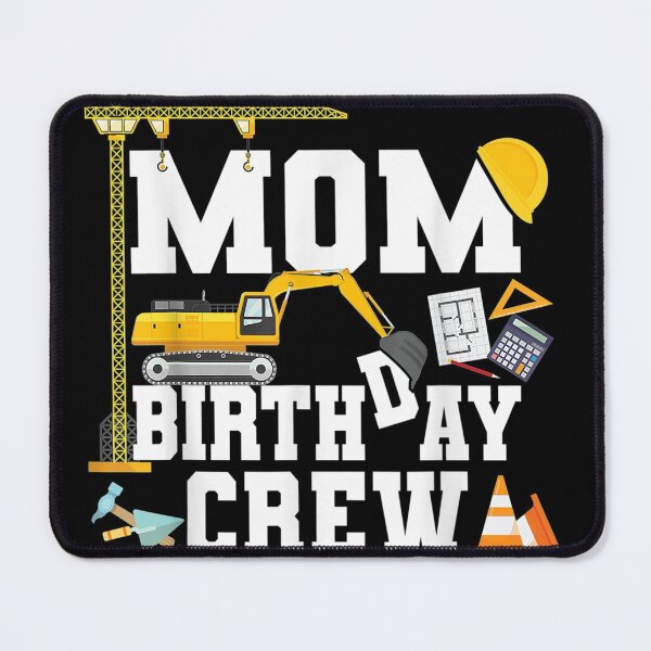 Item preview, Mom Birthday Crew Mother Construction Birthday Party designed and sold by RianJamessya.