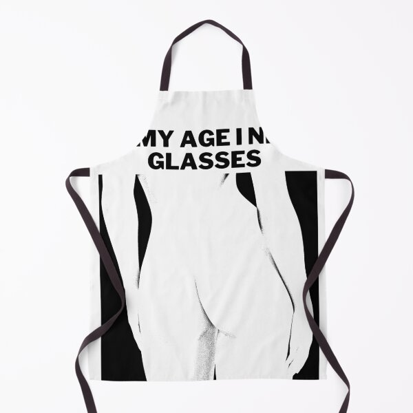 Item preview, At My Age I don't Need Glasses designed and sold by Black-en-White.