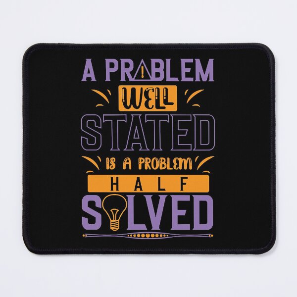 Item preview, A problem well stated is a problem half solved-motivational sticker design  designed and sold by ArjunVile.