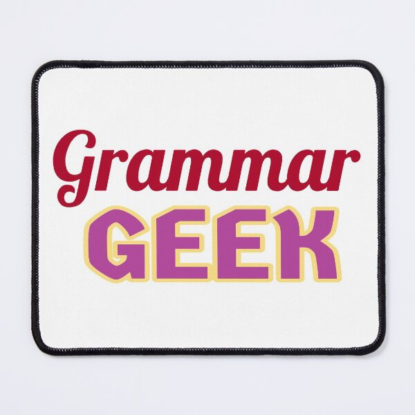 Item preview, Grammar Geek. Funny Statement for Proud English Language Loving Geeks and Nerds. Dark Red, Purple and Cream Letters. (White Background) designed and sold by ArtByLM.