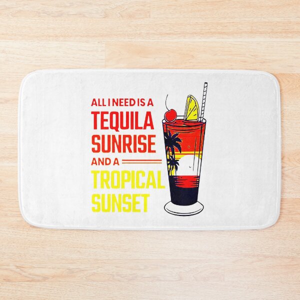 Item preview, All I Need Is Tequila Sunrise And A Tropical Sunset Classic designed and sold by bambgood17.