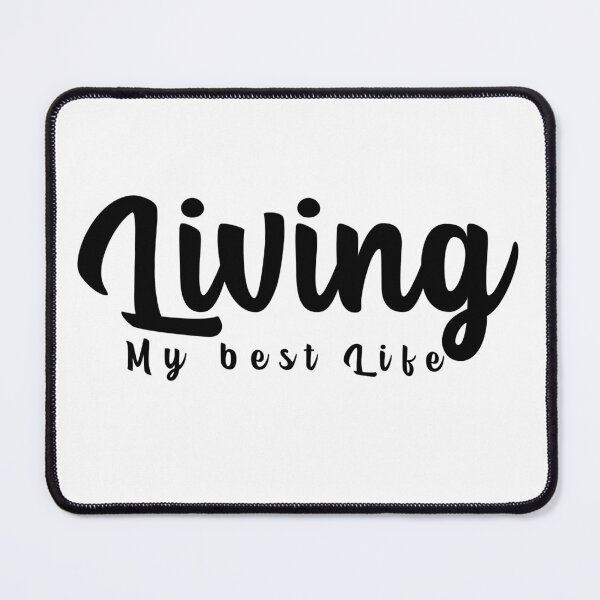 Item preview, Living my best life designed and sold by DMariG.