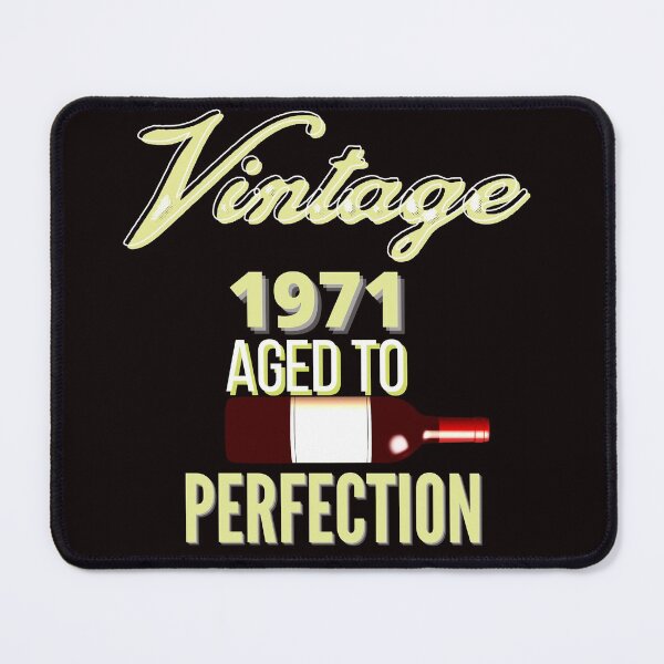 Item preview, VINTAGE AGED TO PERFECTION 1971 50TH BIRTHDAY designed and sold by jmed70.