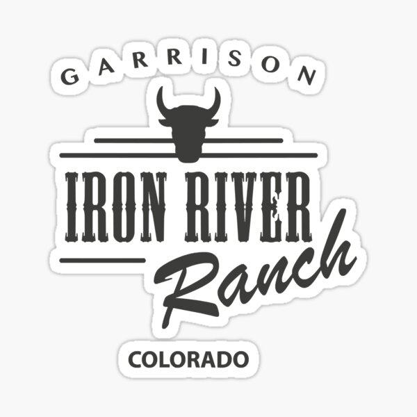 "Iron river ranch" Sticker for Sale by Davidiverette Redbubble