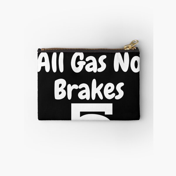 Item preview, All Gas No Brakes designed and sold by Black-en-White.