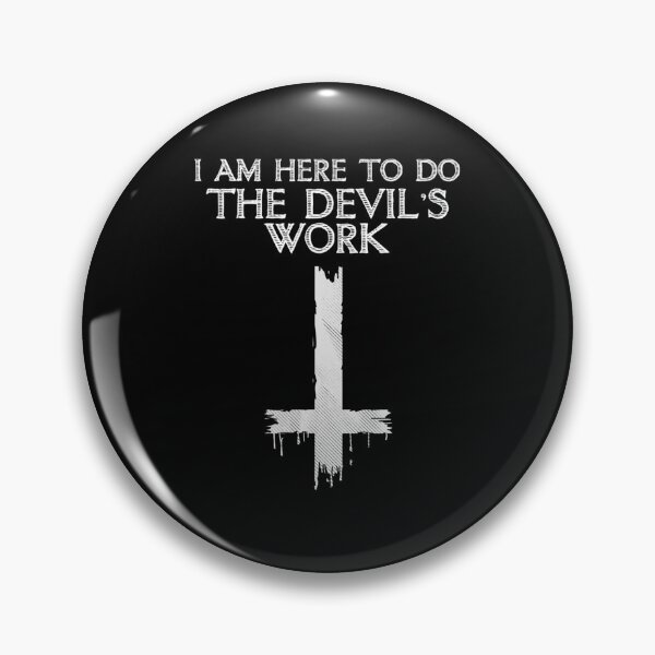 Item preview, I Am Here To Do The Devils Work designed and sold by MuratshiMana.