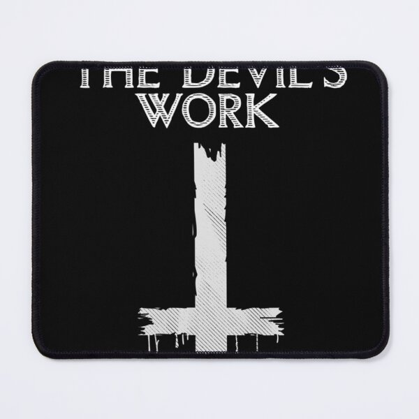 Item preview, I Am Here To Do The Devils Work designed and sold by MuratshiMana.