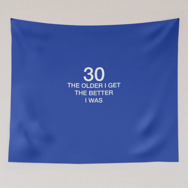 Item preview, 30 Older I Get The Better I Was 30th Birthday Funny T-Shirt designed and sold by AlwaysAwesome.
