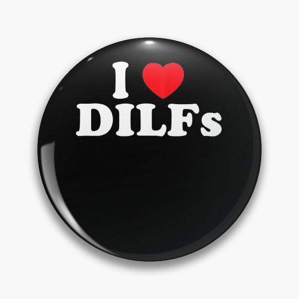 Item preview, Funny I Love DILFs I heart DILFs designed and sold by JanowiecAl.