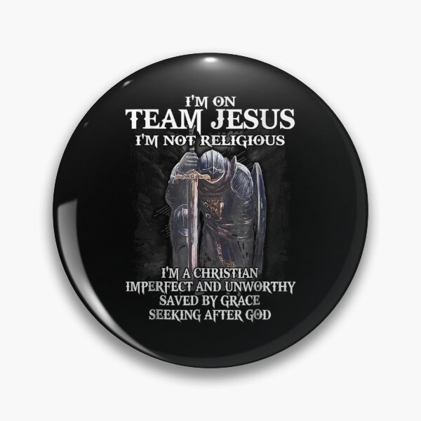 Item preview, Im on Team Jesus Im Not Religious designed and sold by MasonshiNoor.