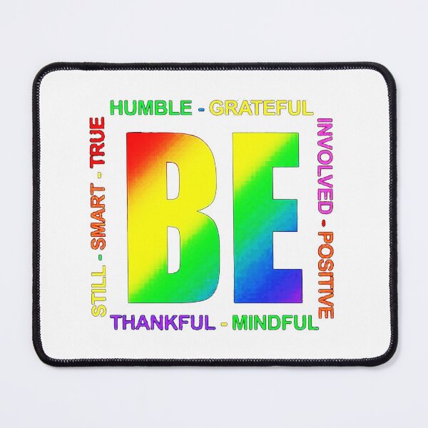 Item preview, Be Humble Be Kind Grateful Still Smart Thankful Positive designed and sold by bambgood17.