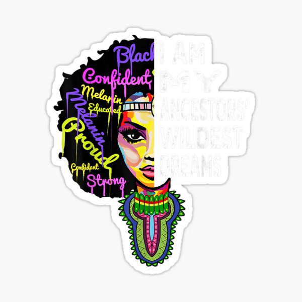 Artikel-Vorschau von Ich bin meine Vorfahren Wildest Dreams Black History Month, designt und verkauft von SemajshiMaah.