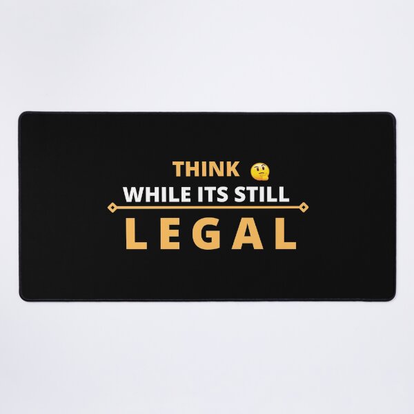 Item preview, Think While Its Still Legal T-shirt designed and sold by Bright-Store.