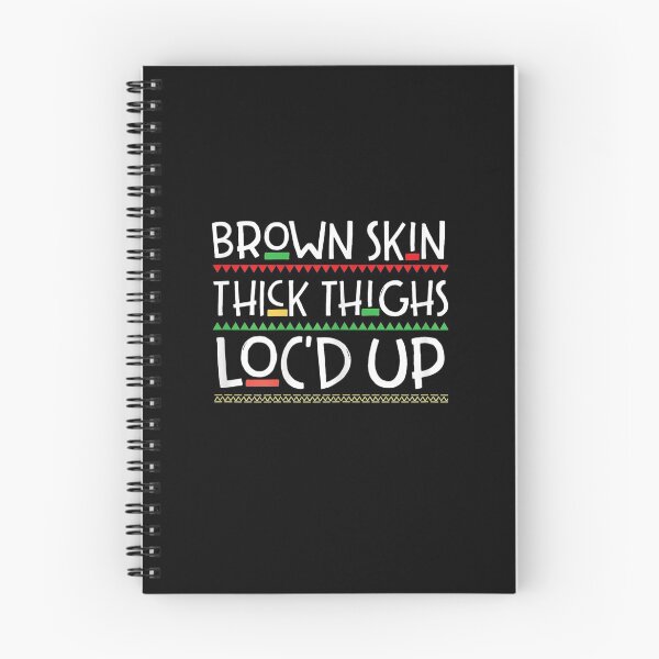 Item preview, Womens Brown Skin Thick Thighs Locd Up Melanin For Women designed and sold by JacekshiAmra.