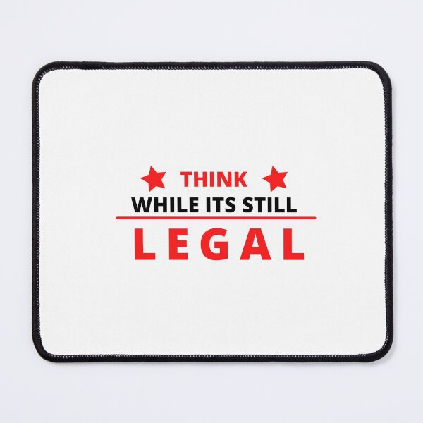 Item preview, Think While Its Still Legal T-Shirt designed and sold by Bright-Store.