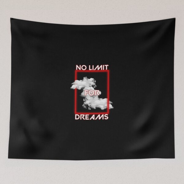 Item preview, NO LIMIT FOR DREAMS designed and sold by JAFEart.
