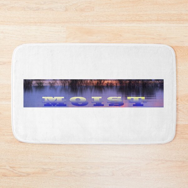 Item preview, MOIST, the best word in the English language designed and sold by Huskyyy Designs.