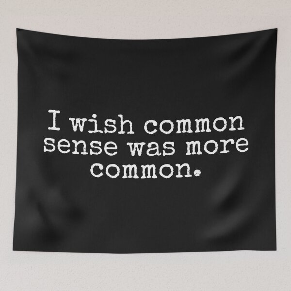 Item preview, I wish common sense was more common designed and sold by SweetLog.