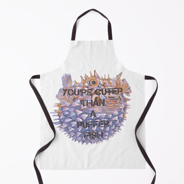 Item preview, You are cuter than a Puffer fish, quote designed and sold by DebbieJoyArt.