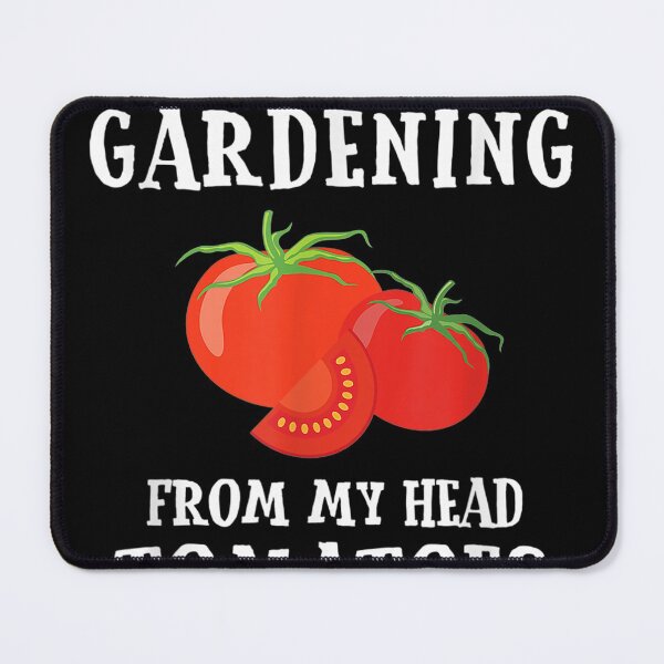 Item preview, Vegetable Gardener Gardening Funny Pun Tomatoes designed and sold by JasonNathaya.