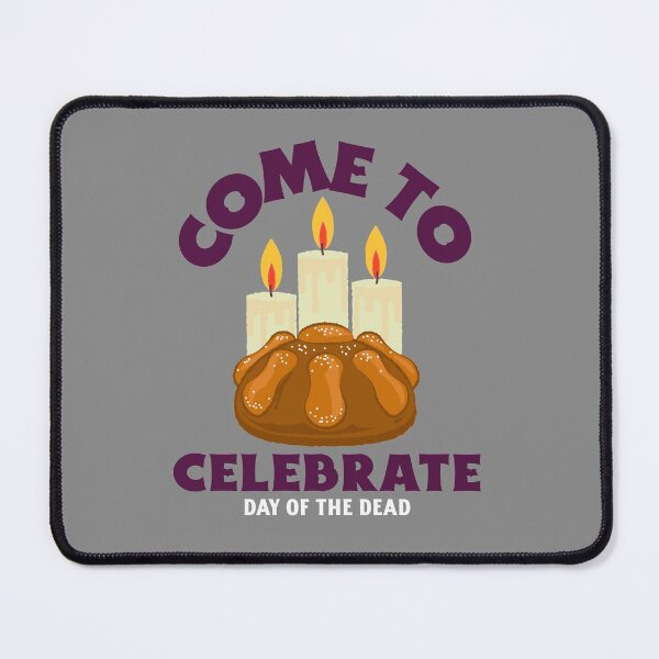 Item preview, Come To Celebrate The Day Of The Dead Design designed and sold by Artpace.