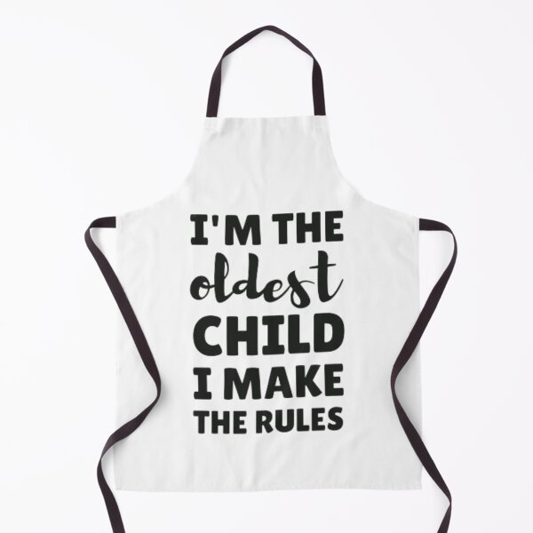 Item preview, I'm the oldest child i make the rules designed and sold by nowtistore.