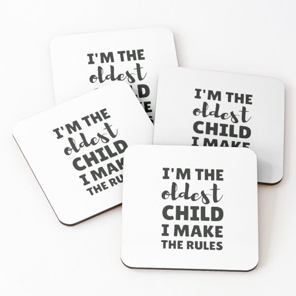 Item preview, I'm the oldest child i make the rules designed and sold by nowtistore.