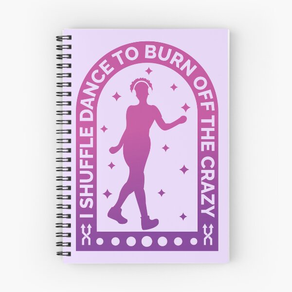 Item preview, I Shuffle Dance To Burn Off The Crazy designed and sold by Styler Design.