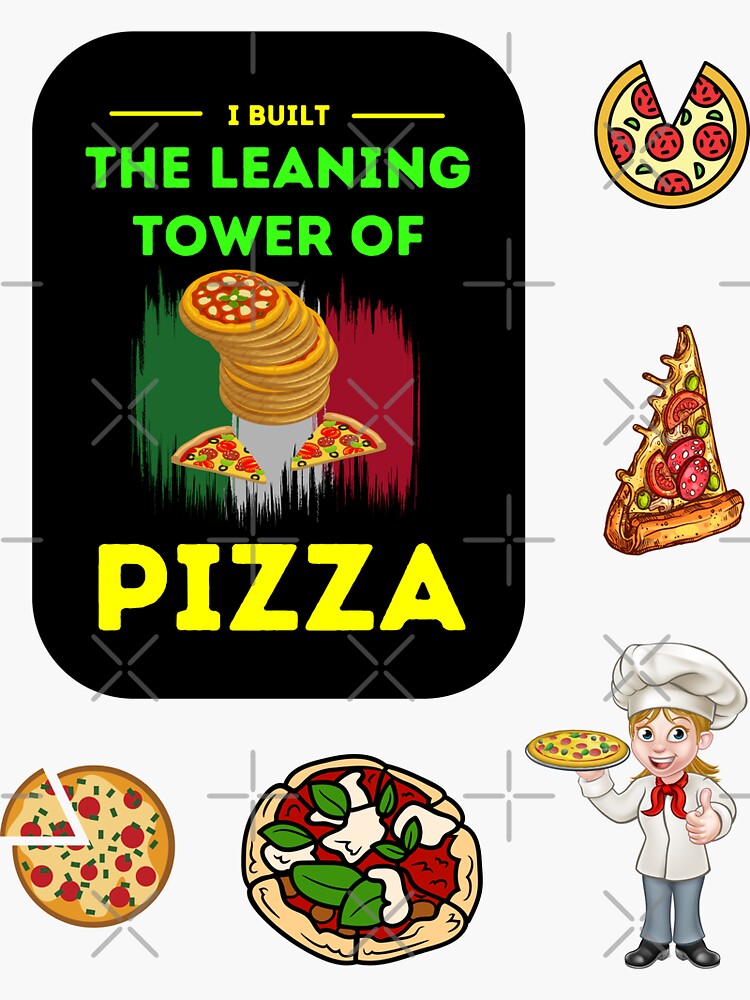 The Leaning Tower Of Pizza Funny Sticker For Sale By Einstein12345